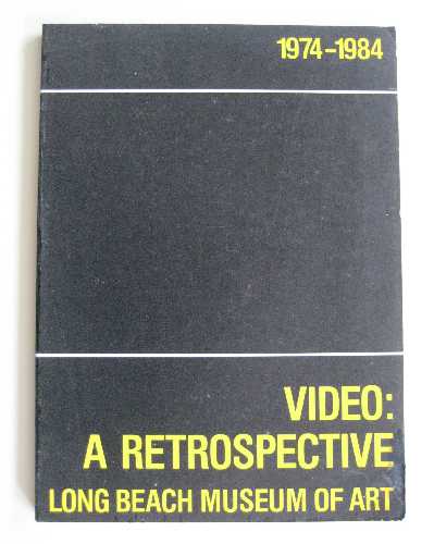 Video: a retrospective 1974 - 